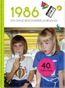 1986 - Ein ganz besonderer Jahrgang - Neumann & Kamp Historische Projekte GbR - 9783629015754