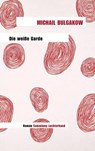 Die weiße Garde - Michail Bulgakow - 9783630620954