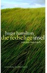 Die redselige Insel - Hugo Hamilton - 9783630621173