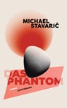 Das Phantom - Michael Stavaric - 9783630876733