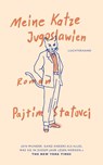 Meine Katze Jugoslawien - Pajtim Statovci - 9783630877679