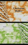 Das Institut - Christian Haller - 9783630877761