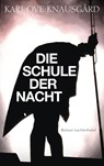 Die Schule der Nacht - Karl Ove Knausgård - 9783630877938
