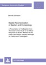 Baptist Reconsideration of Baptism and Ecclesiology - Lennart Johnsson - 9783631377215