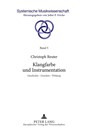 Klangfarbe und Instrumentation - Christoph Reuter - 9783631502723
