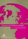 Einstieg in Nachhaltige Entwicklung - Nina Amelung ; Barbara Mayer-Scholl ; Martina Schafer - 9783631544365