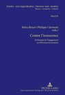 Contre l'Innocence - Hans-Heino Ewers-Uhlmann ; Britta Benert ; Philippe Clermont - 9783631614426