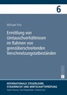 Ermittlung Von Umtauschverhaeltnissen Im Rahmen Von Grenzueberschreitenden Verschmelzungstatbestaenden - Michael Fritz - 9783631661017