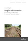 Displaced Memories - Anna Wylegala - 9783631678718