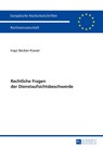 Rechtliche Fragen Der Dienstaufsichtsbeschwerde - Ingo Becker-Kavan - 9783631701935