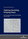 Fighting Hardship, Keeping Hope - Ana Victoria Sima - 9783631844427