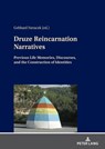 Druze Reincarnation Narratives - Gebhard Fartacek - 9783631850527