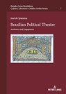 Brazilian Political Theatre - Jose de Ipanema - 9783631907603