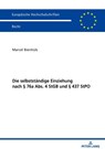 Die selbststaendige Einziehung nach § 76a Abs. 4 StGB und § 437 StPO - Marcel Bienhuls - 9783631910559