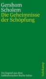 Die Geheimnisse der Schöpfung - Gershom Scholem - 9783633241804