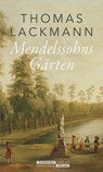 Mendelssohns Gärten - Thomas Lackmann - 9783633543236