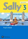 Sally 3. Schuljahr. Pupil's Book. Allgemeine Ausgabe (Neubearbeitung) - Englisch ab Klasse 3 - Jasmin Brune ; Daniela Elsner ; Barbara Gleich ; Stefanie Gleixner-Weyrauch - 9783637019546