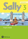 Sally 3. Schuljahr. Pupil's Book. Ausgabe für alle Bundesländer außer Nordrhein-Westfalen (Neubearbeitung) - Englisch ab Klasse - Jasmin Brune ; Daniela Elsner ; Stefanie Gleixner-Weyrauch ; Marion Lugauer - 9783637019553