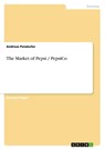 The Market of Pepsi / PepsiCo - Andreas Penzkofer - 9783638597203