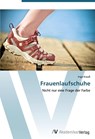Frauenlaufschuhe - Inga Krauß - 9783639451597