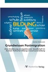 Grundwissen Postmigration - Gunther Dichatschek - 9783639625448