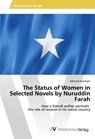 The Status of Women in Selected Novels by Nuruddin Farah - Johanna Auzinger - 9783639888010