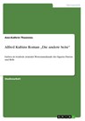 Alfred Kubins Roman "Die andere Seite" - Ann-Kathrin Thoennes - 9783640146048