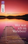 Wer war ich im Vorleben? - Ursula Demarmels - 9783641010089