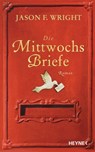 Die Mittwochsbriefe - Jason F. Wright - 9783641025168