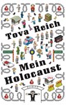 Mein Holocaust - Tova Reich - 9783641031749
