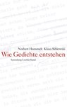 Wie Gedichte entstehen - Norbert Hummelt ; Klaus Siblewski - 9783641037598