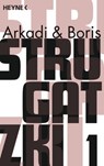 Gesammelte Werke 1 - Arkadi Strugatzki ; Boris Strugatzki - 9783641041298