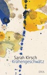 Krähengeschwätz - Sarah Kirsch - 9783641043100