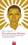 Der schwarze Messias - Rudolf von Waldenfels - 9783641044282