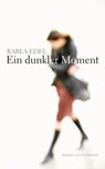 Ein dunkler Moment - Rabea Edel - 9783641045241