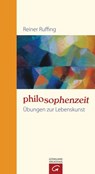 Philosophenzeit - Reiner Ruffing - 9783641046248
