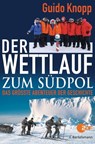 Der Wettlauf zum Südpol - Guido Knopp - 9783641055103