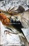 Der Federmann - Max Bentow - 9783641062149