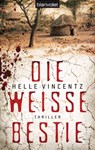 Die weiße Bestie - Helle Vincentz - 9783641069100