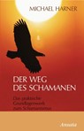 Der Weg des Schamanen - Michael Harner - 9783641071936
