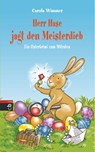 Herr Hase jagt den Meisterdieb - Carola Wimmer - 9783641072285