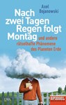 Nach zwei Tagen Regen folgt Montag - Axel Bojanowski - 9783641072438