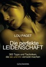 Die perfekte Leidenschaft - Lou Paget - 9783641081454