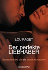 Der perfekte Liebhaber - Lou Paget - 9783641081461