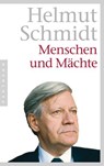 Menschen und Mächte - Helmut Schmidt - 9783641082628