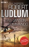 Das Janson-Kommando - Robert Ludlum ; Paul Garrison - 9783641086695