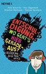 "Entschuldigung, wo geht`s hier geradeaus?" - Felix Anschütz ; Nico Degenkolb ; Krischan Dietmaier ; Thomas Neumann - 9783641088217