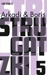 Gesammelte Werke 5 - Arkadi Strugatzki ; Boris Strugatzki - 9783641089207
