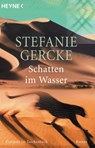 Schatten im Wasser - Stefanie Gercke - 9783641091675