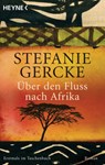 Über den Fluss nach Afrika - Stefanie Gercke - 9783641091699